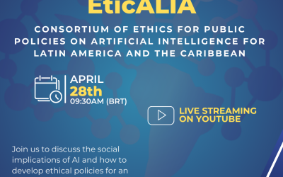 Program: Launch of the Consortium Of Ethics For Public Policies On Artificial Intelligence For Latin America And the Caribbean (EticALIA)